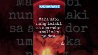 Kalaro Part 2 | Tagalog Horror Stories #screamph #tagaloghorrorstories #tagaloghorror #pinoy #multo