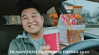 Trying Dunkin' Donuts Holiday Drinks 2020