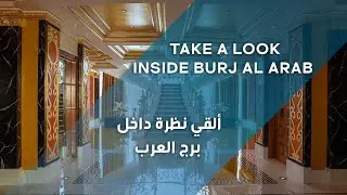 Inside Burj Al Arab Tour - Original Home of Luxury