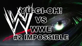 Yu-Gi-Oh! Meets WWE! #2 - 