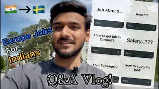 Most Awaited Q&A | Sweden Life, Salary, My Job & More!