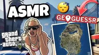 ASMR Français • Je joue à GEOGUESSR mais sur GTA 5 😴💤 (Chuchotements et blabla très relaxant ✨)