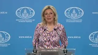 Russian MFA Spokesperson Zakharova Holds Weekly Briefing | Moscow | July 18, 2024