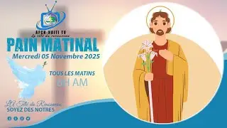 Pri&egrave;re: Pain matinal  | Mercredi 05 Novembre 2025  | AFCH-HA&Iuml;TI TV
