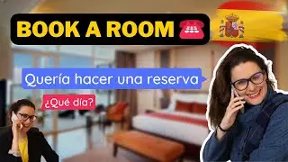 How to book a Hotel in less than 5 minutes | Spanish Conversation