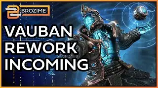 Vauban Warframe Rework With Heirloom! | Devstream 192 Breakdown