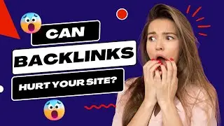Can backlinks damage your site?