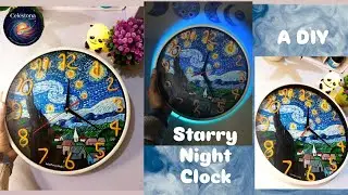 DIY Starry Night Clock | When Art Turns Into Time 🌌🕰️