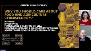 Why You Should Care About Food and Agriculture Cybersecurity - Featuring Joyce Hunter