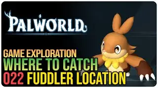 Paldeck 022 &ndash; Fuddler Pal Location &ndash; Palworld