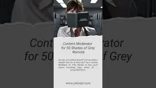 Now Hiring: Content Moderator &ndash; Fifty Shades of Grey 📚