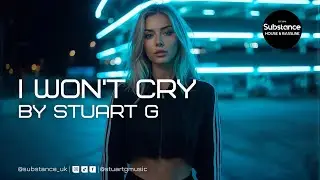 Stuart G - I Won't Cry