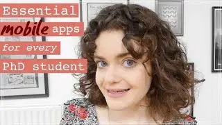 5 Essential Mobile Apps for PhD Students
