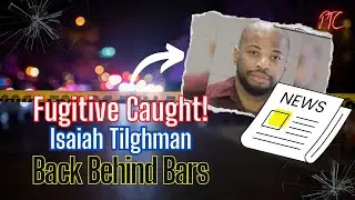 🚨Philly Crimes: Prison Escapee Isaiah Tilghman Caught!