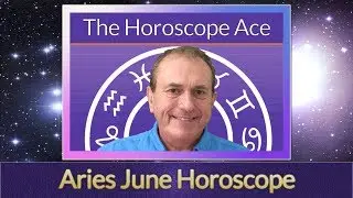 Aries Astrology Horoscope June 2019
