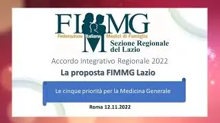 FIMMG LAZIO : LA PROPOSTA DI ACCORDO INTEGRATIVO REGIONALE  DELLA MEDICINA GENERALE