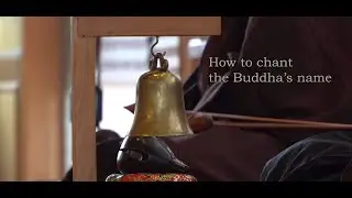 How to Chant the Buddha's Name