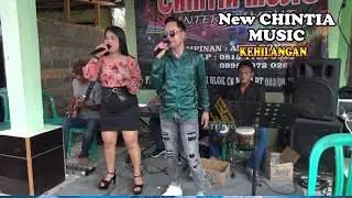 KEHILANGAN | NEW CHINTIA MUSIC #dangdutkoplo #tarling