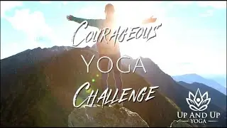Courageous Yoga Challenge