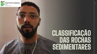Rochas Sedimentares (Parte 02) - Classificação dos sedimentos e das rochas sedimentares