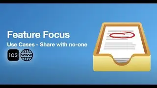 Feature Focus - Using Share to No-one