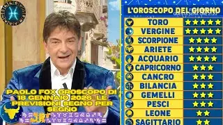 I Fatti vostri :Oroscopo Paolo Fox 18 gennaio 2026 – Le Previsioni Complete di Oggi  ♍♒🌟💫⭐♑♈♉♊♋♌♎♐