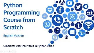 #21 How to build Graphical User Interfaces in Python Tutorial