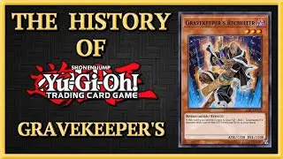 THE HISTORY OF YU-GI-OH! - GRAVEKEEPER'S ARCHETYPE