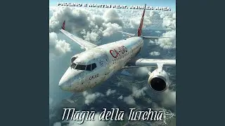 Magia della Turchia (feat. Andrea Area)