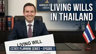 Living Wills in Thailand: Who Decides When You Can't?