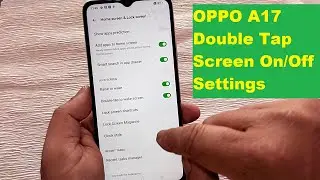 OPPO A79 Double Tap Screen On/Off Settings Active Solution!