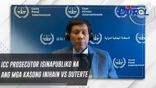 ICC prosecutor isinapubliko na ang mga kasong inihain vs Duterte | TV Patrol