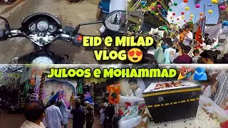 Eid e Milad Un Nabi Vlog 😍🎉 | Jogeshwari East Eid e Milad Un Nabi Juloos | Bandra Plot Juloos Vlog🎉