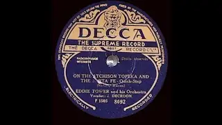 Eddie Tower and His Orchestra  -  On the Atchison Topeka and the Santa Fe