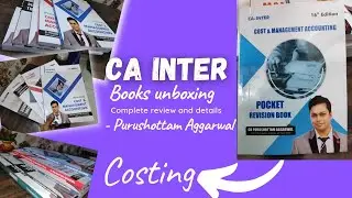 UNBOXING Books CA Inter Costing of CA Purushottam Aggarwal | Complete books review