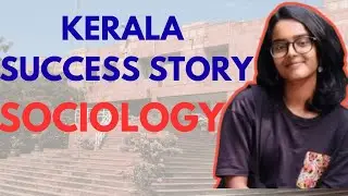 SOCIOLOGY SUCCESS STORY | CUET PG | KERALA | GATE TOPPER | JNU TOPPER | MA SOCIOLOGY | TOPPERS TALK