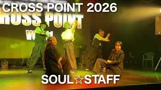 【4K】SOUL☆STAFF｜CROSS POINT 2026