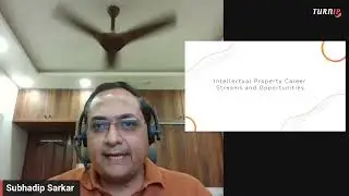 Career Paths and Skillsets required in Intellectual Property Rights - Subhadip Sarkar