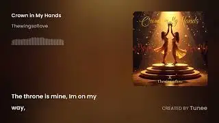 Crown in My Hands by TWOL