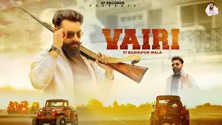 VAIRI (Official Audio)37 Badhupur wala/Latest Punjabi song 2022/37 Records