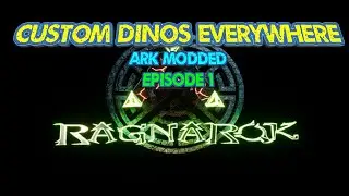 Custom Dinos Everywhere- Ark Modded Episode 1