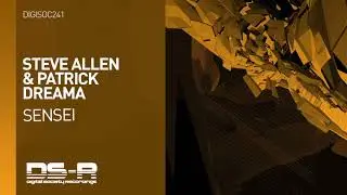 Steve Allen & Patrick Dreama - Sensei [OUT NOW]