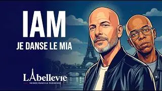 IAM - Je Danse Le Mia (Labellevie Version Prestige)