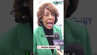 Maxine Waters: From Welfare to Power - An Unlikely Journey
