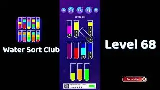🎮 Water Sort Club Level 68 Walkthrough | Fun Liquid Sorting Game 💧 | SolutionGuruji