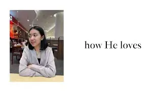 how He loves-David Crowder Band(cover by:imelda)hillsong lagu rohani