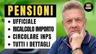 PENSIONI ➡ ARRIVA IL RICALCOLO E L&rsquo;AUMENTO DELLA PENSIONE ++UFFICIALE CIRCOLARE INPS++