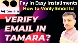 How to Verify Email in Tamara Online Shoping Split Payment Method