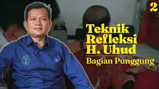 Teknik Pijat Refleksi Bagian Punggung ala Refleksi H. Uhud | Ajat Sudrajat