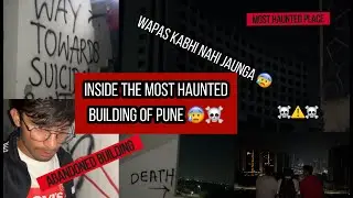 EXPLORING THE MOST HAUNTED BUILDING OF PUNE | PANCARD CLUB BANER| INSIDE ABANDONED BUILDING AT 3AM⚠️